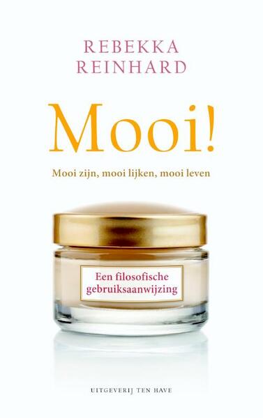 Mooi! - Rebekka Reinhard (ISBN 9789025904128)