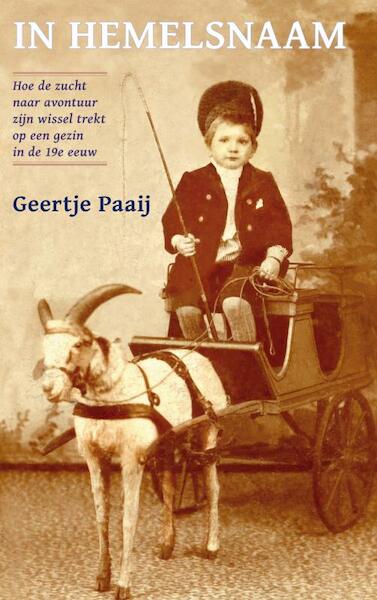 In hemelsnaam - Geertje Paaij (ISBN 9789462546301)
