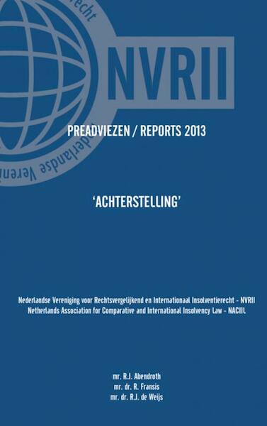 Preadviezen reports 2013 - NVRII NACIIL (ISBN 9789462545915)