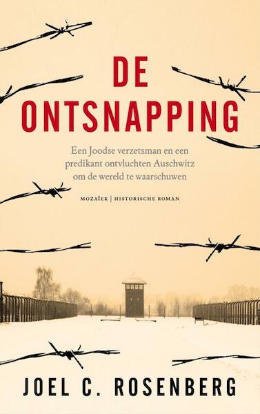 De ontsnapping - Joel C. Rosenberg (ISBN 9789023994732)