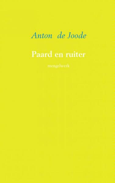 Paard en ruiter - Anton de Joode (ISBN 9789402124132)