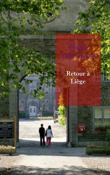 Retour à Liège - Ruud Offermans (ISBN 9789462544802)