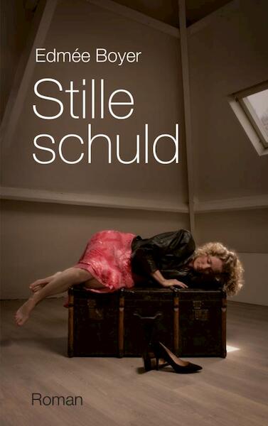 Stille schuld - Edmée Boyer (ISBN 9789462542563)