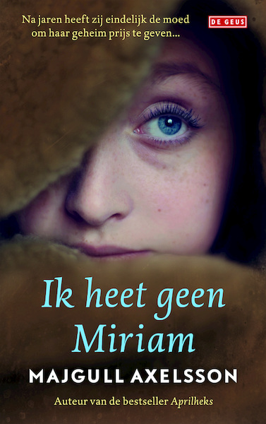 Ik heet geen Miriam - Majgull Axelsson (ISBN 9789044534634)