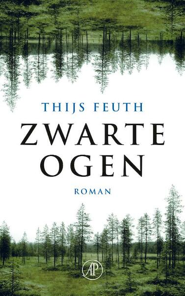 Zwarte ogen - Thijs Feuth (ISBN 9789029502696)