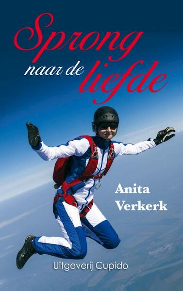 Sprong naar de liefde - Anita Verkerk (ISBN 9789462041585)