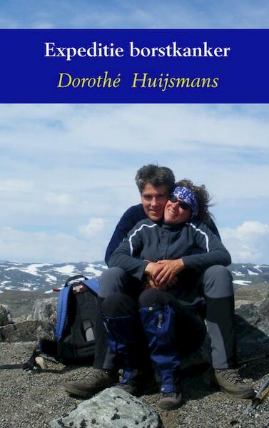 Expeditie borstkanker - Dorothé Huijsmans (ISBN 9789402137354)