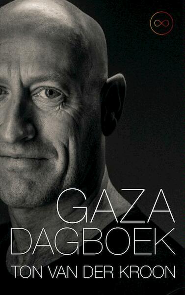 GAZA Dagboek - Ton van der Kroon (ISBN 9789402123982)
