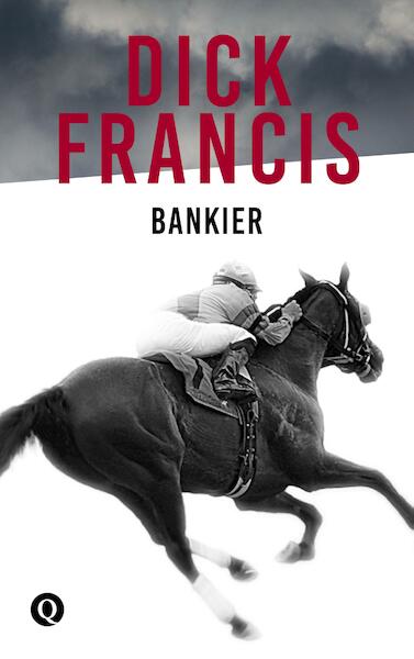 Bankier - Dick Francis (ISBN 9789021402512)