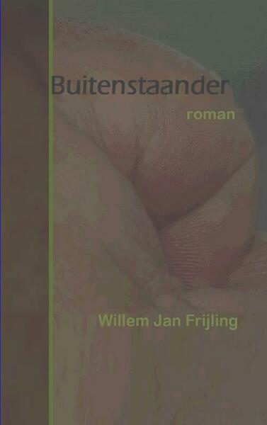 Buitenstaander - Willem Jan Frijling (ISBN 9789463187831)