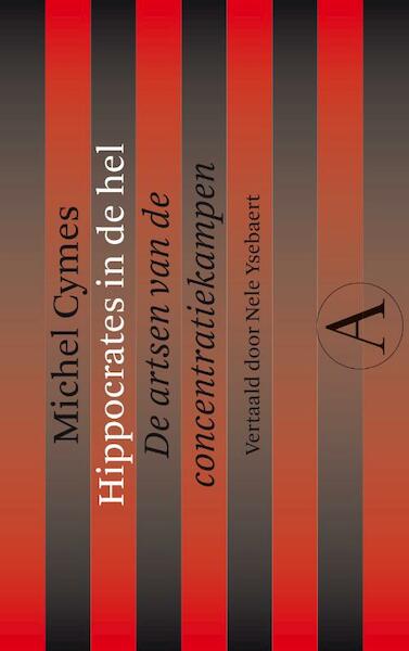 Hippocrates in de hel - Michel Cymes, Laure de Chantal (ISBN 9789025301408)