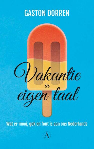 Vakantie in eigen taal - Gaston Dorren (ISBN 9789025302672)