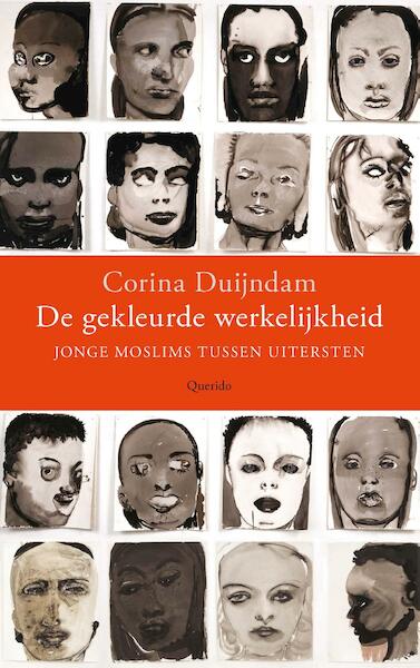 De gekleurde werkelijkheid - Corina Duijndam (ISBN 9789021401713)