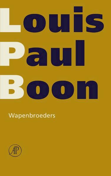 Wapenbroeders - Louis Paul Boon (ISBN 9789029539012)