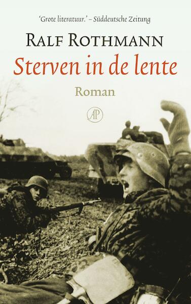 Sterven in de lente - Ralf Rothmann (ISBN 9789029505741)