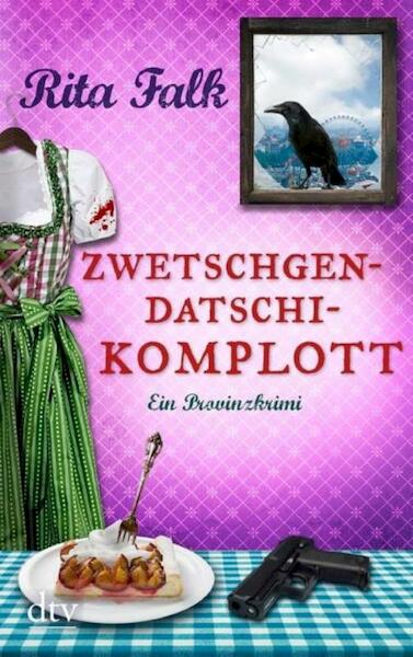 Zwetschgendatschikomplott - Rita Falk (ISBN 9783423216357)