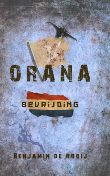 Orana - Bevrijding - Benjamin de Rooij (ISBN 9789463183826)