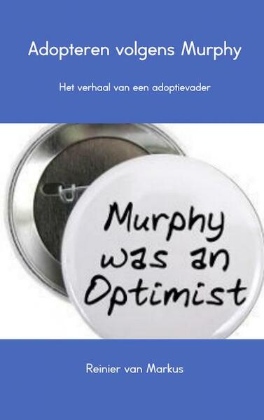 Adopteren volgens Murphy - Reinier van Markus (ISBN 9789402152340)