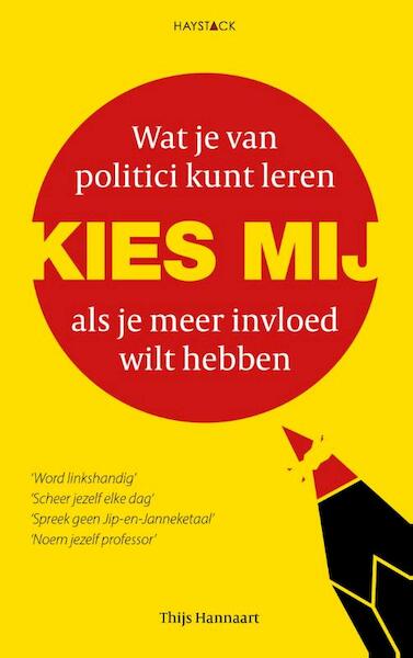 Kies mij - Thijs Hannaart (ISBN 9789461261885)