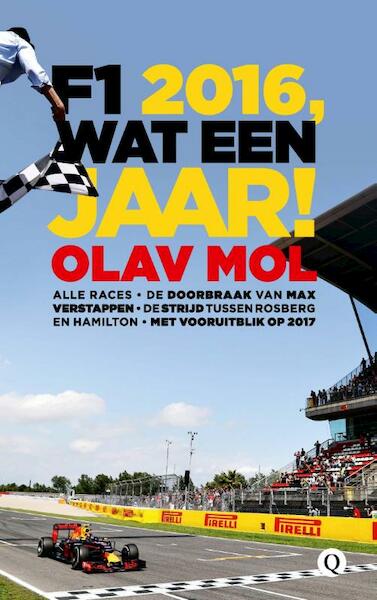 F1 2016, wat een jaar ! - Olav Mol (ISBN 9789021405032)