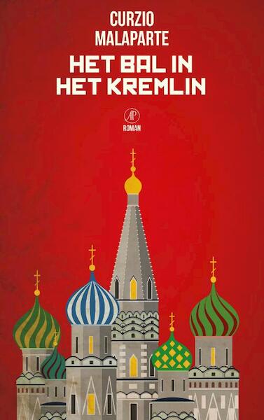 Het bal in het Kremlin - Curzio Malaparte (ISBN 9789029506946)