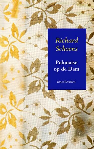 Polonaise op de Dam - Richard Schoens (ISBN 9789402130645)