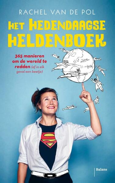 Handboek voor de Hedendaagse Held - Rachel van der Pol (ISBN 9789460031786)