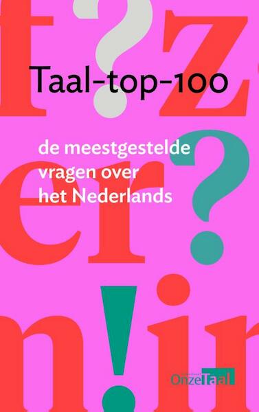 Taal-top-100 - Genootschap Onze Taal (ISBN 9789081989640)