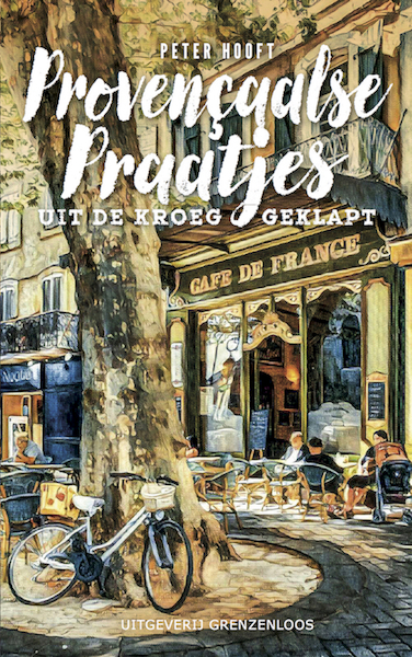 Provençaalse praatjes - Peter Hooft (ISBN 9789461851765)