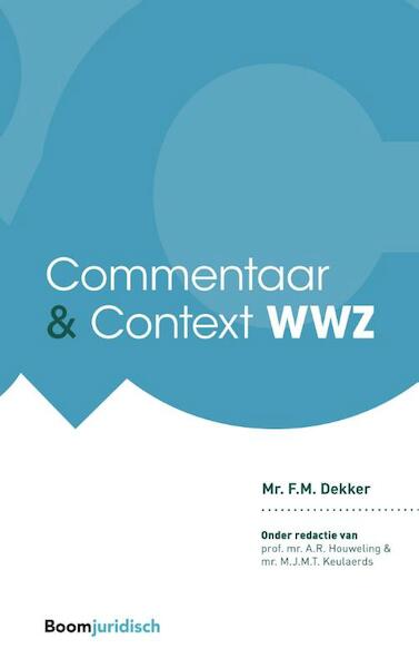 Commentaar & Context WWZ - F.M. Dekker (ISBN 9789462902282)