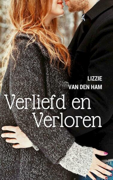 Verliefd en verloren - Lizzie van den Ham (ISBN 9789463427227)