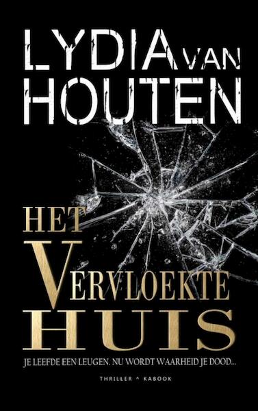 Het vervloekte huis - Lydia van Houten (ISBN 9789402160178)