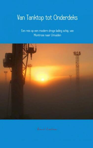 Van Tanktop tot Onderdeks - Arend Zeebeer (ISBN 9789402152234)