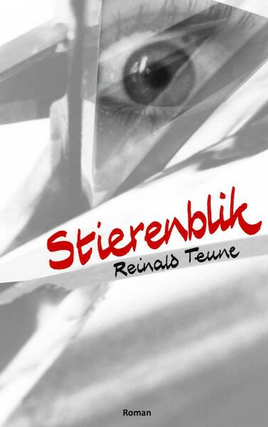 Stierenblik - Reinald Teune (ISBN 9789402162035)