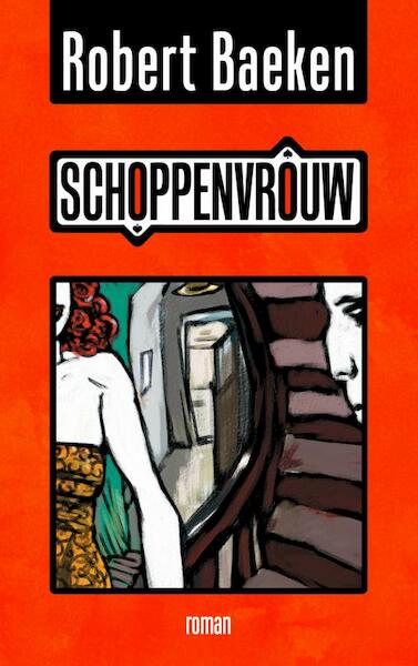 Schoppenvrouw - Robert Baeken (ISBN 9789402163292)