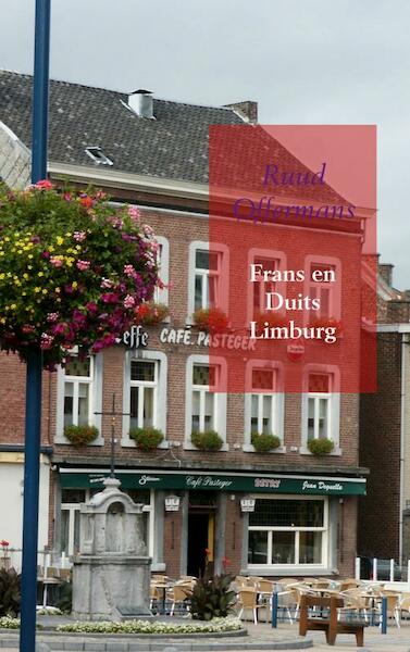 Frans en Duits Limburg - Ruud Offermans (ISBN 9789463425667)