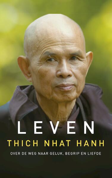 Leven - Thich Nhat Hanh (ISBN 9789025906245)