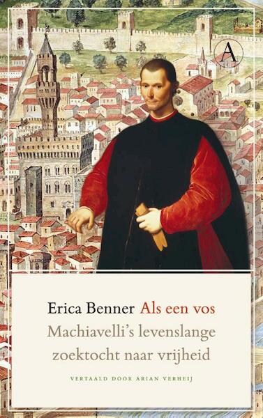 Als een vos - Erica Benner (ISBN 9789025308148)