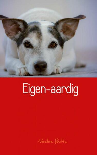 Eigen-aardig - Nesibe Balta (ISBN 9789402170238)