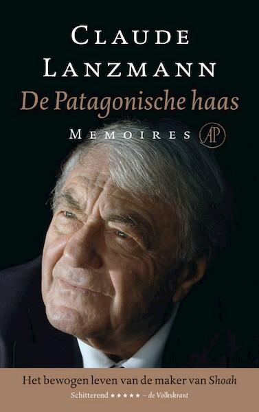 De haas van Patagonië - Claude Lanzmann (ISBN 9789029575256)