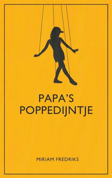 Papa's poppedijntje - Miriam Fredriks (ISBN 9789402171532)