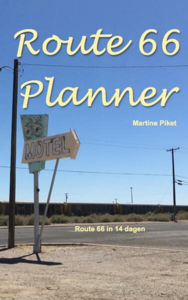 Route 66 Planner - Martine Piket (ISBN 9789402175745)