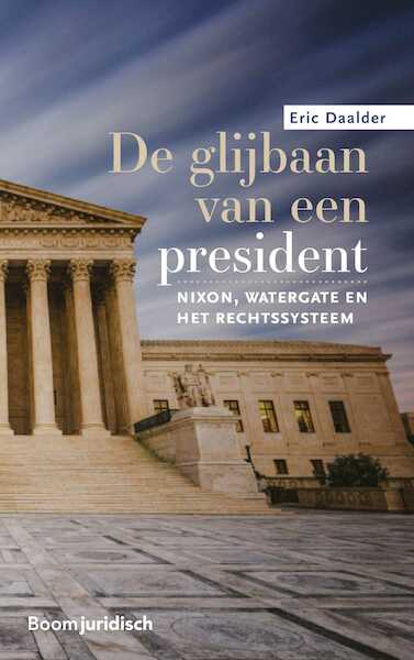De glijbaan van een Amerikaanse president - Eric Daalder (ISBN 9789462904859)