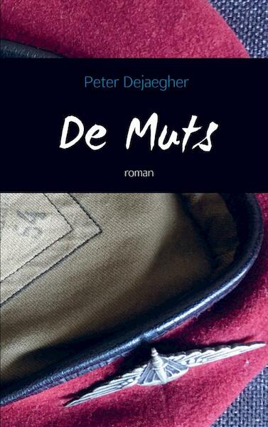 De Muts - Peter Dejaegher (ISBN 9789402175769)