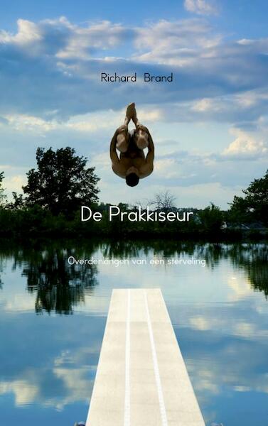 De Prakkiseur - Richard Brand (ISBN 9789402175851)