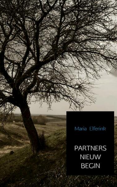 Partners nieuw begin - Maria Elferink (ISBN 9789402178005)
