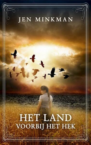 Het land voorbij het hek - Jen Minkman (ISBN 9789492585264)