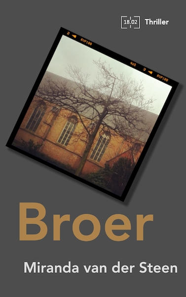 Broer - Miranda van der Steen (ISBN 9789082789300)