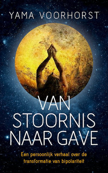 Van stoornis naar gave - Yama Voorhorst (ISBN 9789020215540)