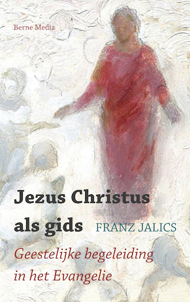 Jezus Christus als gids - Franz Jalics (ISBN 9789089723208)